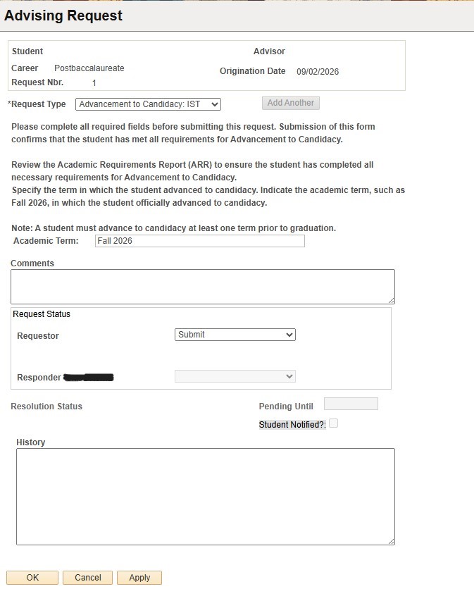 Complete the Advancement to Candidacy request by selecting the request type, entering the academic term and setting the request status to Submit.