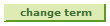Change term button