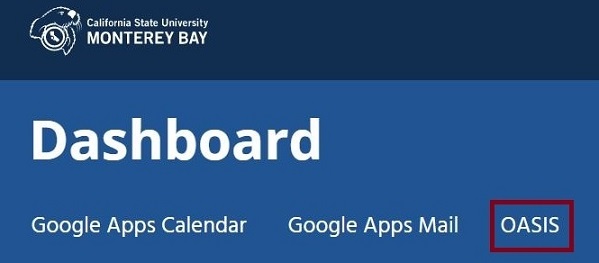 Picture of CSUMB dashboard with OASIS call out