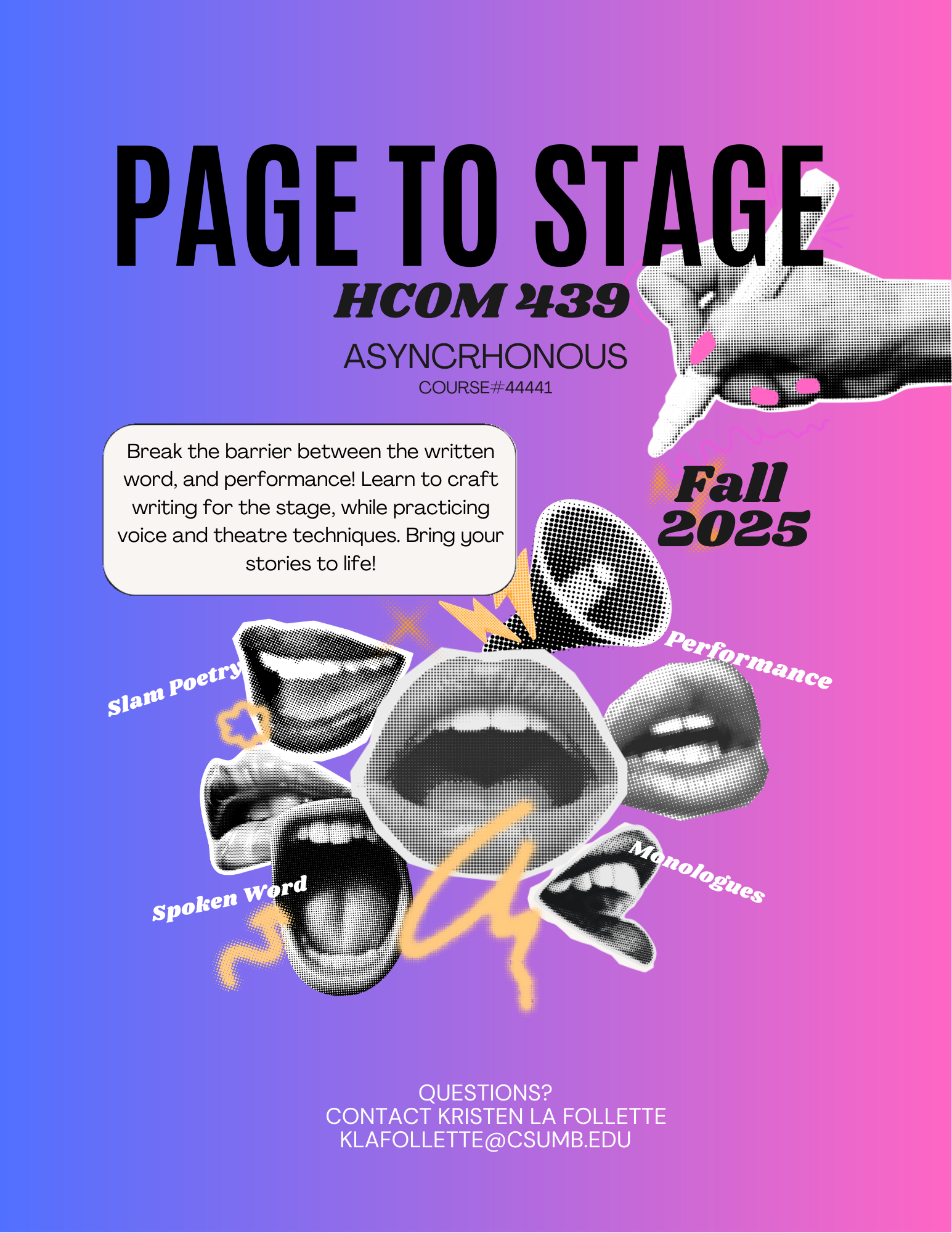 Flyer for the course “Page to Stage” (HCOM 439), offered asynchronously in Fall 2025, focusing on writing and performing for the stage.
