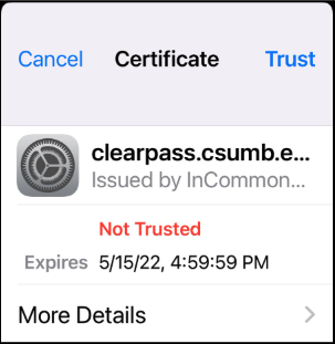 Screenshot of the CSUMB clearpass.csumb.edu certificate that you must select trust to connect to the Wi-Fi.