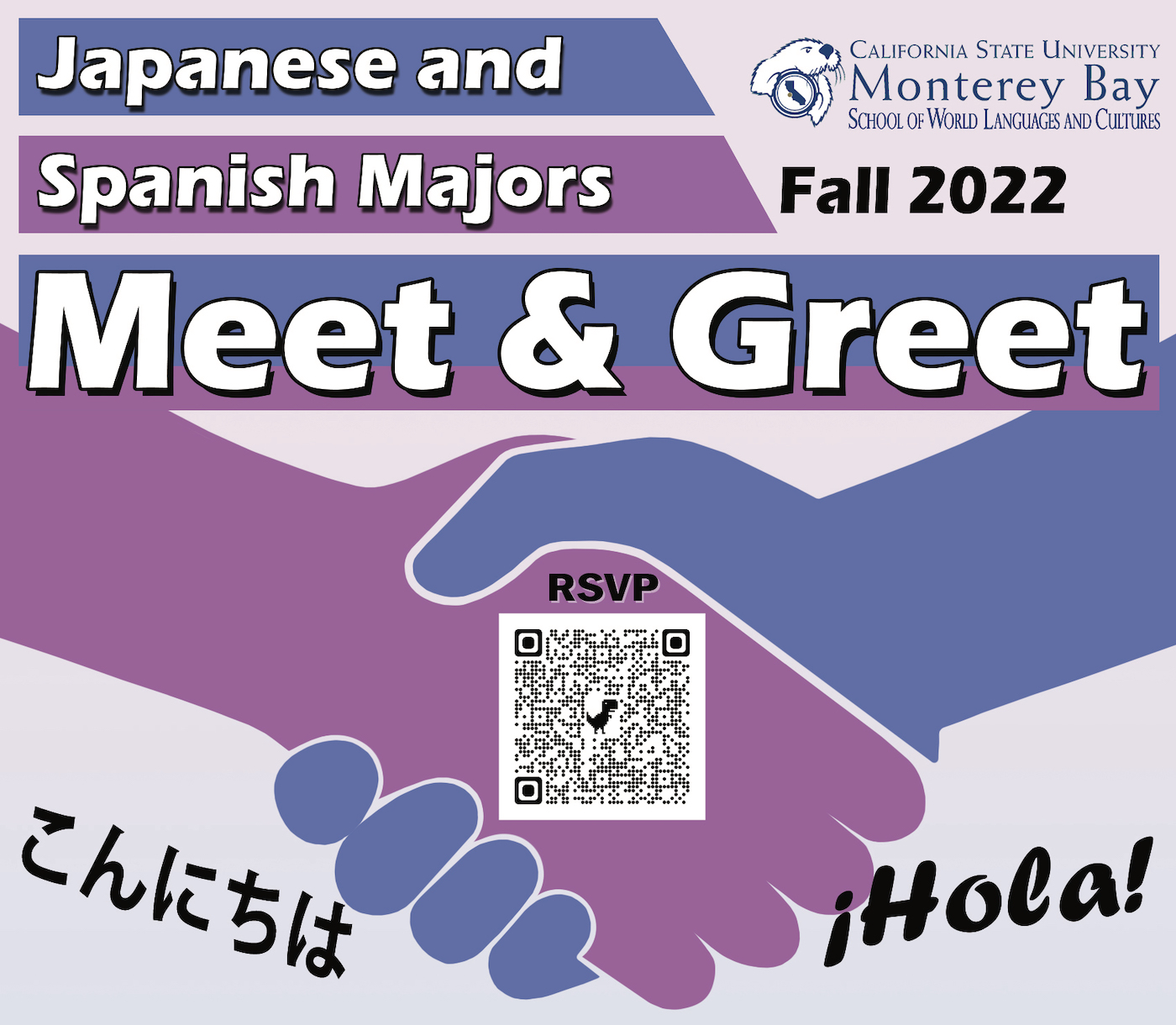CSUMB WLC Fall 2022 Japanese and Spanish major meet and greet logo saying konnichiha and hola with QR code