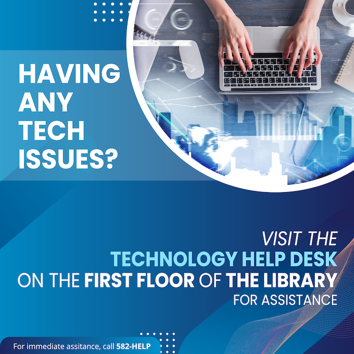 Visit Technology Help Desk for help. Located first floor of the library