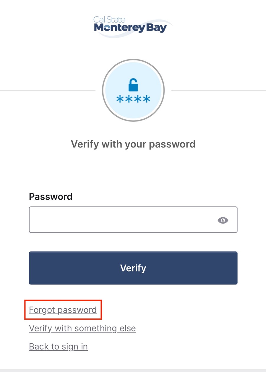 Cal State Monterey Bay password verification screen with a password entry field and options to recover password or use alternate verification methods.
