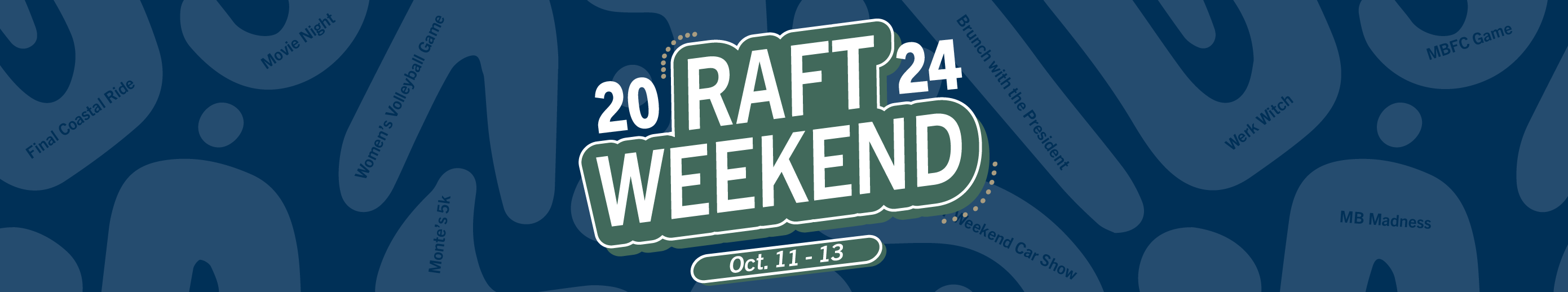 A banner image saying RAFT Weekend 2024